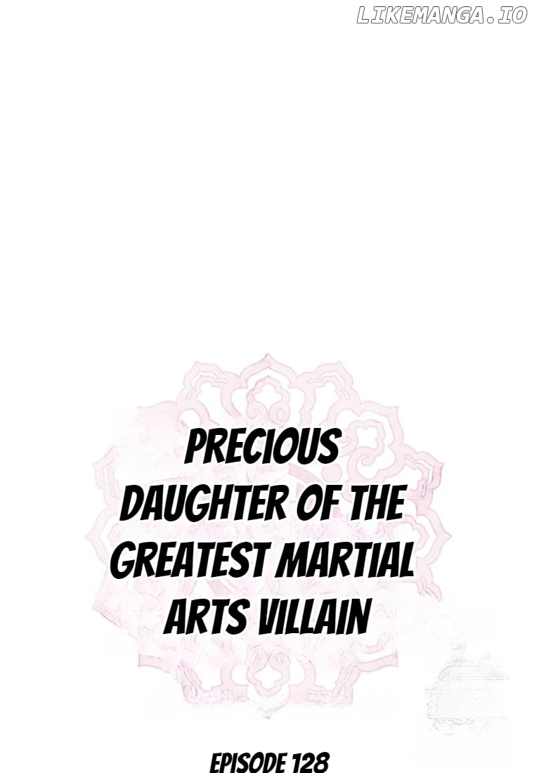 Precious Daughter of the Greatest Martial Arts Villain Chapter 128 - page 11
